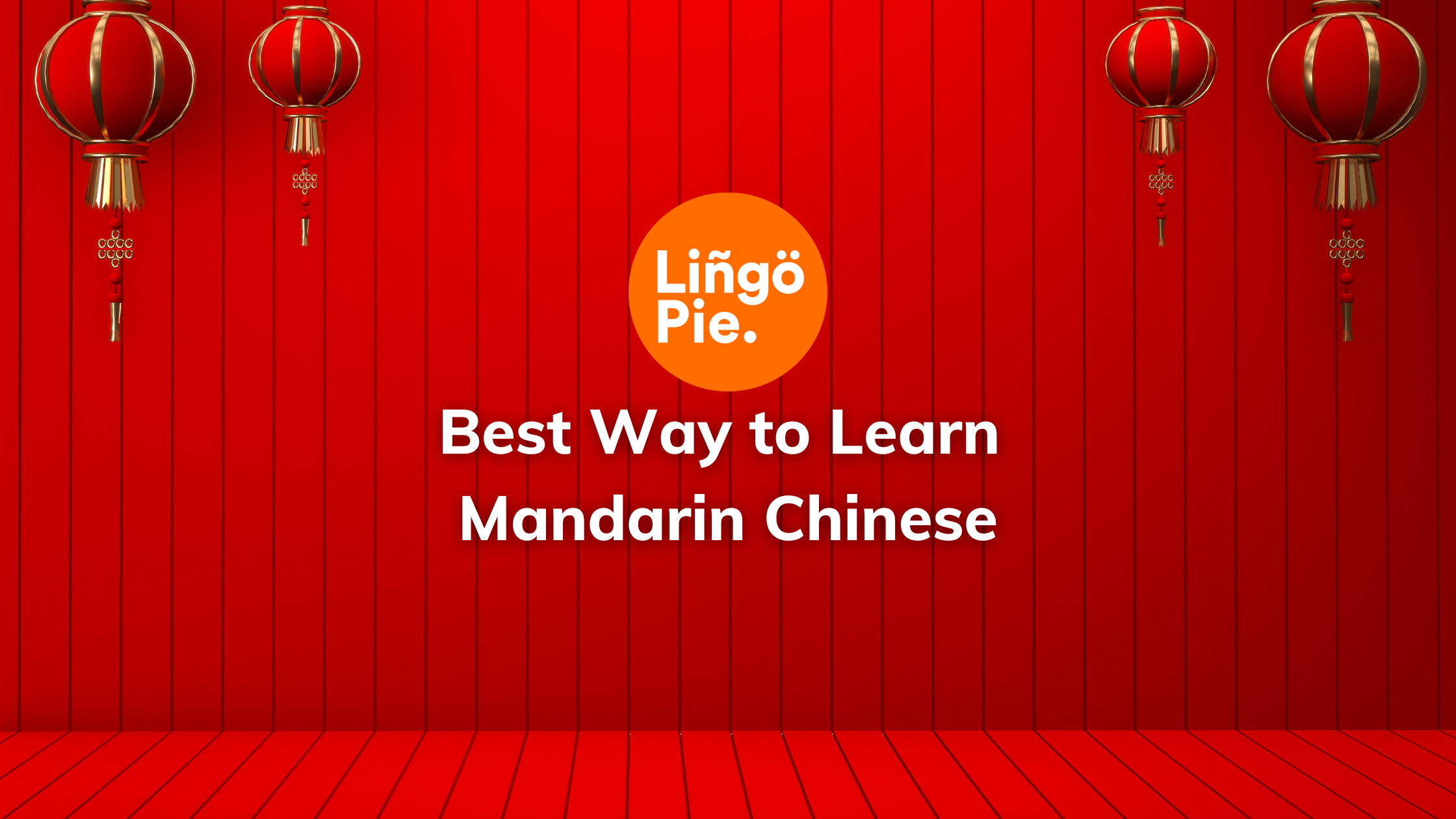 Best Way To Learn Chinese: Tips & Techniques For Learning Mandarin [2026]