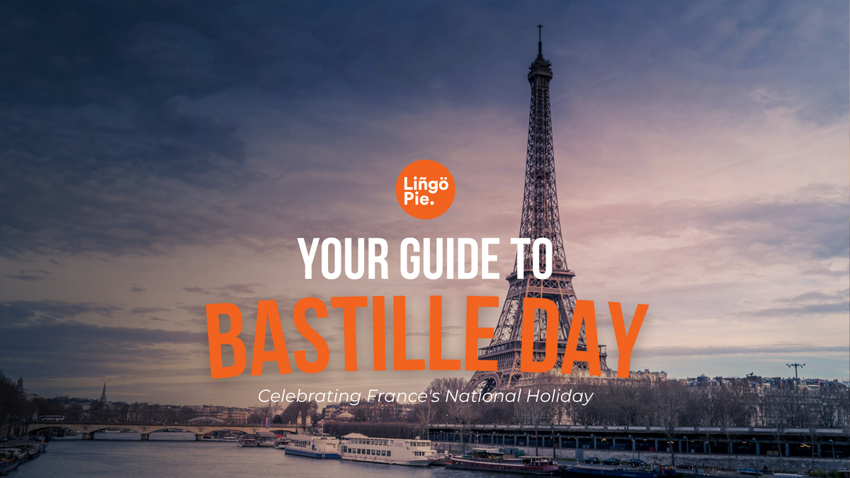 Bastille Day: Celebrating France’s National Holiday