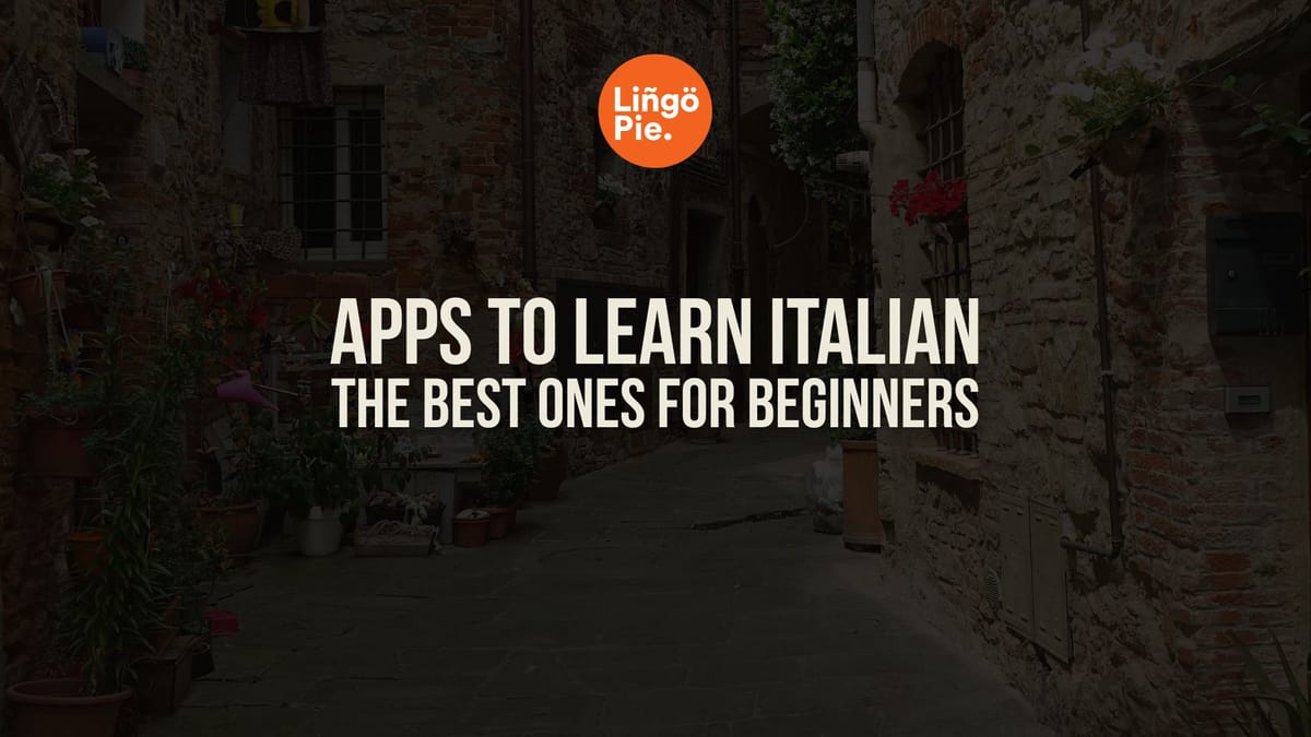 Best Apps To Learn Italian