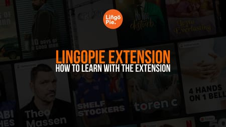 Lingopie Extension